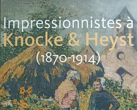 Impressionistes à Knocke & Heyst / prijs: € 250,- (de Franse versie is quasi onvindbaar - slechts 1 exemplaar te koop)